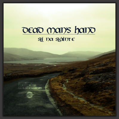 Dead Man's Hand Slainte