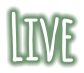 Live